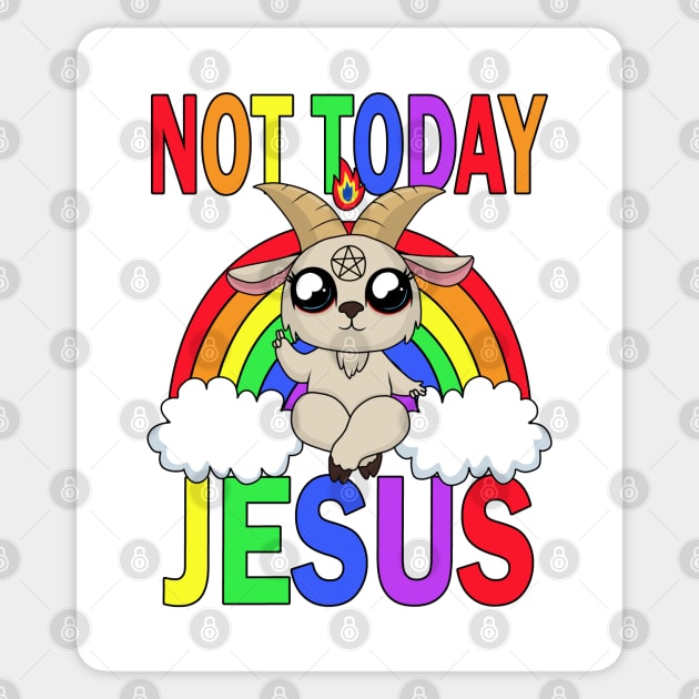 Not today Jesus Sticker by valentinahramov